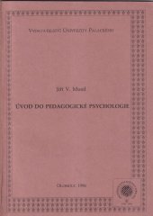 kniha Úvod do pedagogické psychologie, Vydavatelství Univerzity Palackého 1996