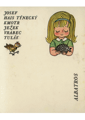 kniha Kmotr ježek Vrabec tulák, Albatros 1971