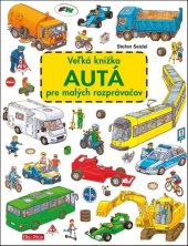 kniha Veľká knižka Autá pre malých rozprávačov, PRESCOGROUP 2018