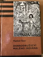 kniha Dobrodružství malého indiána , Státní nakl. dětské knihy 1956