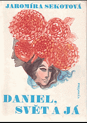 kniha Daniel, svět a já, Vysočina 1970