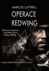 kniha Operace Redwing Svědectví účastníka neúspěšné akce Navy SEAL, Omnibooks 2014