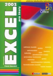 kniha Microsoft Excel 2003 pro školy, Computer Media 2006