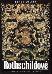 kniha Rothschildové příběh bohatství a moci, Svoboda-Libertas 1993
