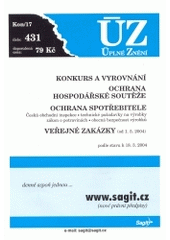 kniha Konkurs a vyrovnání Ochrana hospodářské soutěže ; Ochrana spotřebitele ; Veřejné zakázky : podle stavu k 18.3.2004, Sagit 2004