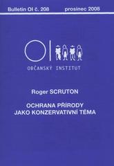 kniha Ochrana přírody jako konzervativní téma, Občanský institut 2008