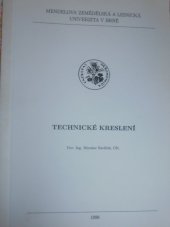 kniha Technické kreslení, Mendelova zemědělská a lesnická univerzita 1998