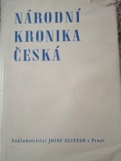 kniha Národní kronika česká. Díl II, - Do smrti krále Jana, Josef Elstner 1940