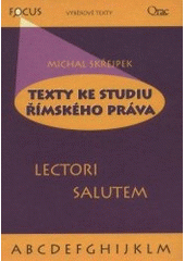 kniha Texty ke studiu římského práva, Orac 2001