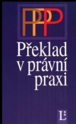 kniha Překlad v právní praxi, Linde 1998