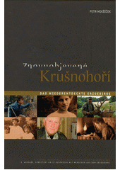 kniha Znovuobjevené Krušnohoří Das wiederentdeckte Erzgebirge, Město Boží Dar 2009