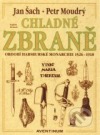 kniha Chladné zbraně období habsburské monarchie 1526-1918 = Edged weapons : in the period of the Hapsburg monarchy 1526-1918 = Blankwaffen : aus der Zeit der Habsburgermonarchie 1526-1918, Aventinum 2009