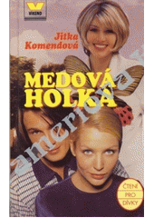 kniha Medová holka, Víkend  1999