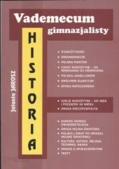 kniha Vademecum gimnazjalisty Historia , Wydawnictwo Kram 2002