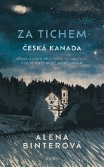 kniha Za tichem - Česká Kanada, Motto 2026