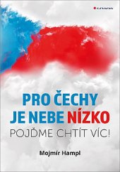 kniha Pro Čechy je nebe nízko, Grada 2019