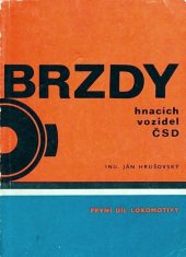 kniha Brzdy hnacích vozidel ČSD. 1. díl, - Lokomotivy, Nadas 1972