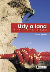 kniha Uzly a lana pro horolezce, Fragment 2009