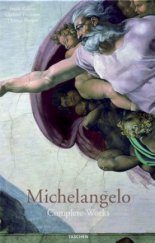 kniha Michelangelo 1475-1564 : dílo, Slovart 2008