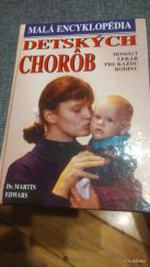 kniha Malá encyklopédia detských chorób, Práca 1994