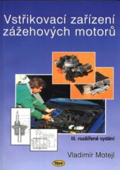 kniha Vstřikovací zařízení zážehových motorů učební text pro učební obor 23-68-H/001 (24-19-2) automechanik, Kopp 2001