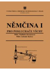 kniha Němčina I pro posluchače VŠCHT, Vysoká škola chemicko-technologická 2001