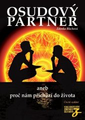 kniha Osudový partner aneb proč nám přichází do života, Zděnka Blechová 2020