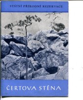 kniha Čertova stěna Státní přírodní rezervace, krajské středisko památkové péče a ochrany přírody Český Budějovice 1962