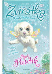 kniha Zvířátka z kouzelného lesa Pejsek Puntík, Fragment 2023