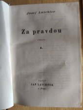 kniha Za pravdou [Díl] 1 román., Jan Laichter 1934