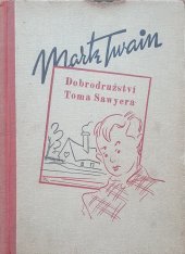 kniha Dobrodružství Toma Sawyera, L. Janů 1941