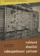 kniha Reléové staniční zabezpečovací zařízení. Část 2, - Funkce a zapojení, Nadas 1965