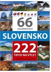 kniha 66 zaujímavostí Slovensko 222 tipov na výlet, AB Art press 2025