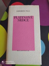 kniha Platinové srdce [sbírka básní], Melantrich 1985