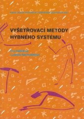 kniha Vyšetřovací metody hybného systému, Institut pro další vzdělávání pracovníků ve zdravotnictví 1997