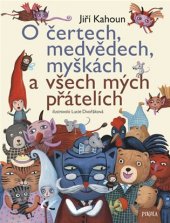 kniha O čertech, medvědech, myškách a všech mých přátelích, Pikola 2018