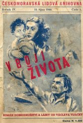 kniha V boji života Díl 1 román dobrodružství a lásky., Žofie Stodolová 1940