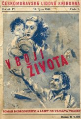 kniha V boji života Díl 1 román dobrodružství a lásky., Žofie Stodolová 1940