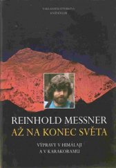 kniha Až na konec světa výpravy v Himálaji a v Karakoramu, Brána 2003