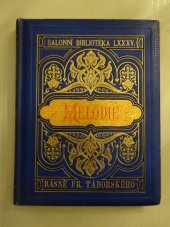 kniha Melodie Básně Františka Táborského, J. Otto 1893