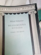 kniha Bezejmenná hvězda Komedie o 3 dějstvích, Orbis 1957