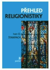 kniha Přehled religionistiky, Portál 2008