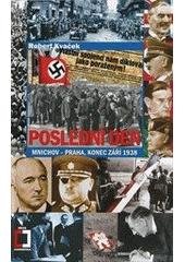 kniha Poslední den Mnichov - Praha, konec září 1938, Pražská vydavatelská společnost 2011