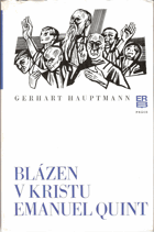 kniha Blázen v Kristu Emanuel Quint, Práce 1975