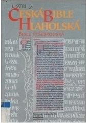 kniha Česká bible Hlaholská (bible Vyšebrodská), Euroslavica 2000
