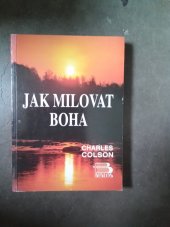 kniha Jak milovat Boha, Biblos 1993