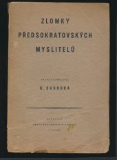 kniha Zlomky předsokratovských myslitelů, Česká akademie věd a umění 1944