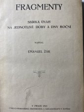 kniha Fragmenty Díl 1[-2] sbírka úvah na jednotlivé doby a dny roční., V. Kotrba 1918
