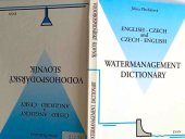 kniha Česko-anglický a anglicko-český vodohospodářský slovník = English-Czech and Czech-English watermanagement dictionary : česká [a anglická] část, EVAN 1997