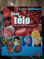 kniha Svět kolem nás Naše tělo, Naumann & Göbel 2017